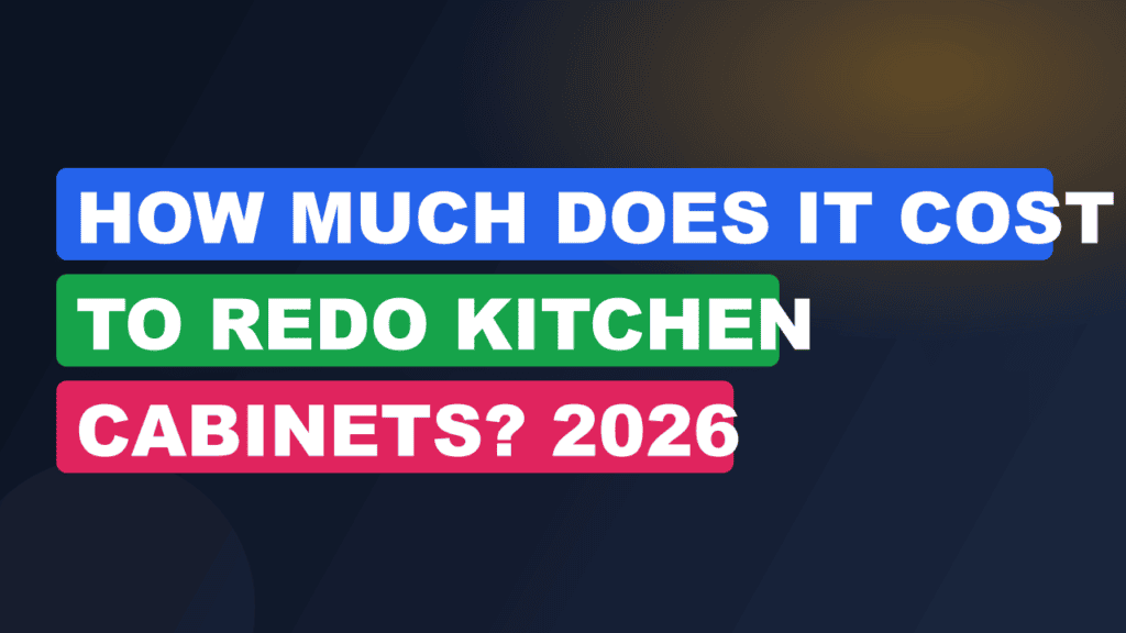 How Much Does It Cost to Redo Kitchen Cabinets? 2026