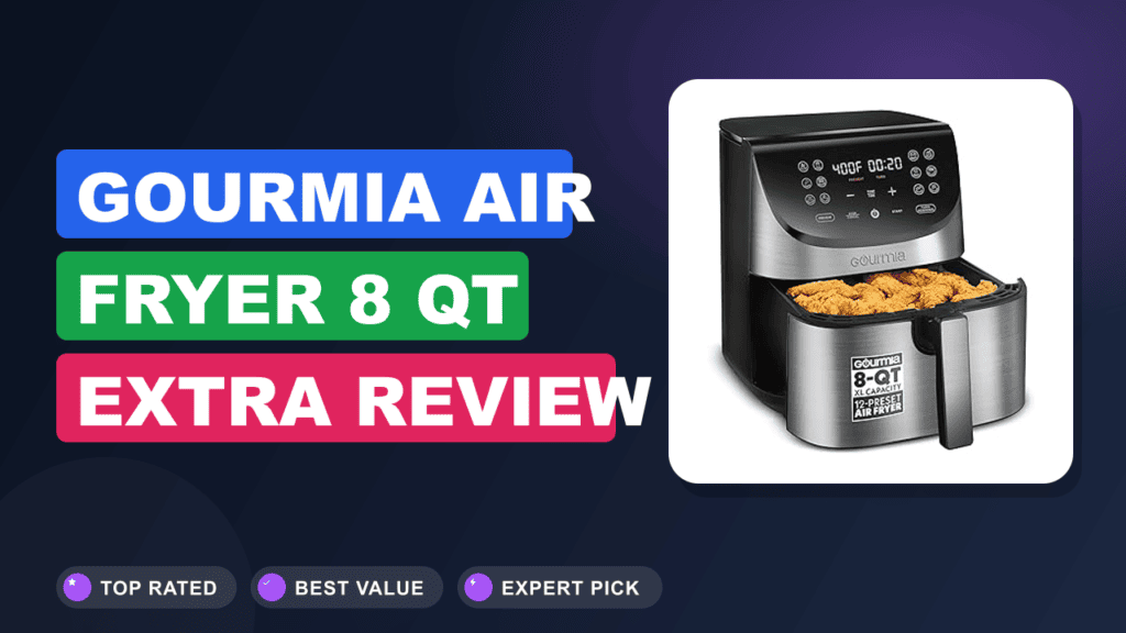 Gourmia Air Fryer 8 Qt Extra Review