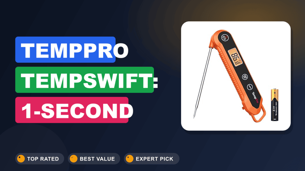 TempPro TempSwift: 1-Second Digital Meat Thermometer